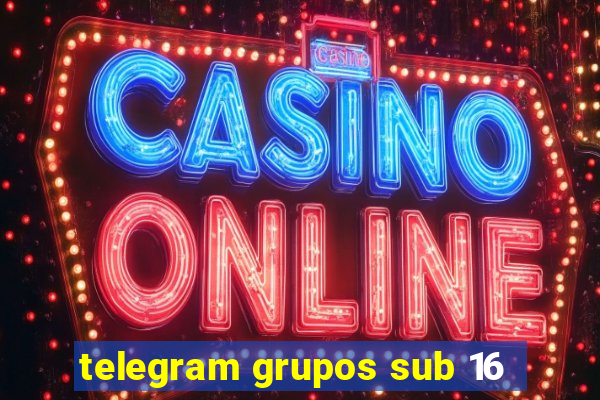 telegram grupos sub 16